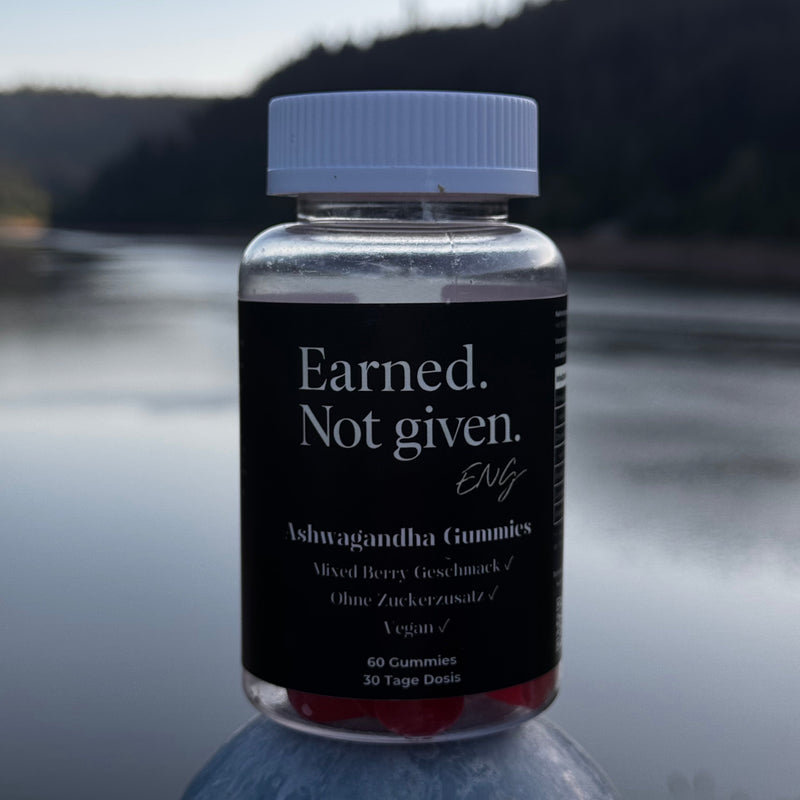 "Earned. Not Given." Ashwagandha Gummies